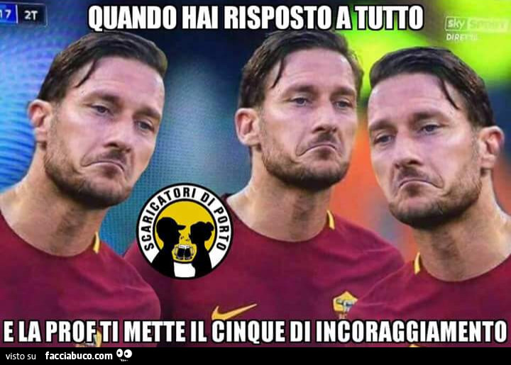 tutti i meme su francesco totti facciabuco com z5w60vler5 quando hai risposto a tutto e la prof ti mette il cinque di incoraggiamento_a?c=1 tutti i meme su francesco totti facciabuco com